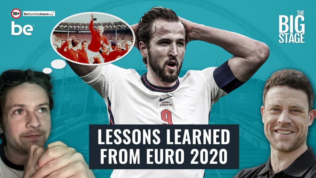 Euro 2021: The Big Stage - Lessons Learned
