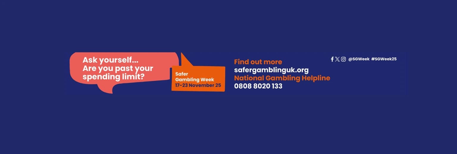 Learn more about Safer Gambling