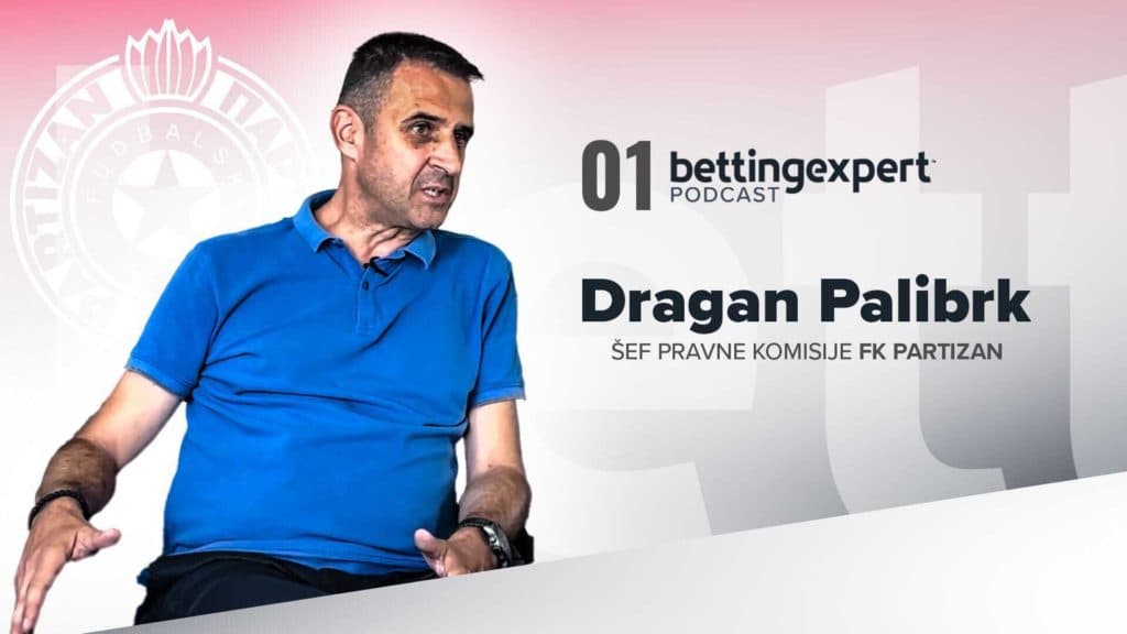Uz dobro suđenje, Partizan može do titule! Dragan Palibrk i Bettingexpert podcast Epizoda 01
