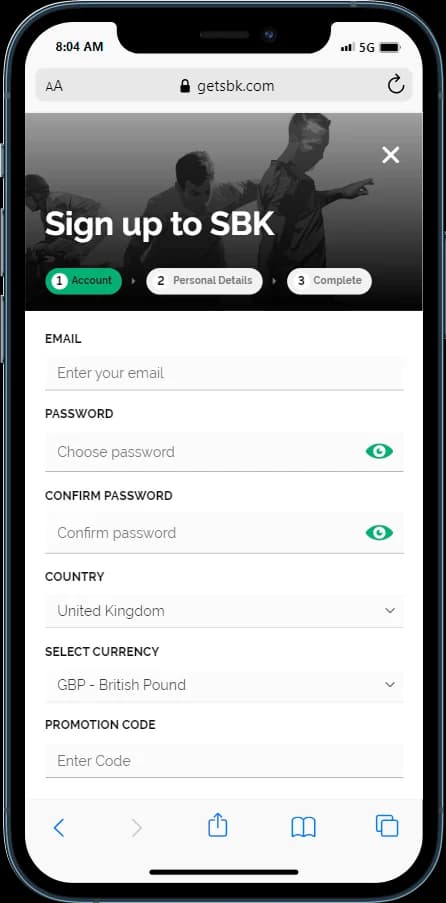 SBK Sign Up - Provide requested information such as email, password, country, currency and promotion code in order to sign up